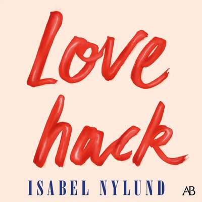 Love hack - Isabel Nylund.