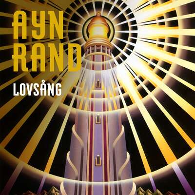 Lovsång - Ayn Rand.