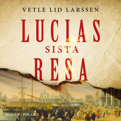 Lucias sista resa - Vetle Lid Larssen.