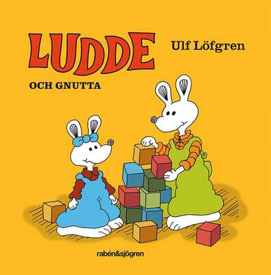 Ludde och Gnutta - Ulf Löfgren.