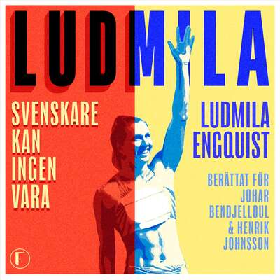 Ludmila : svenskare kan ingen vara - Henrik Johnsson, Johar Bendjelloul och Ludmila Engquist.