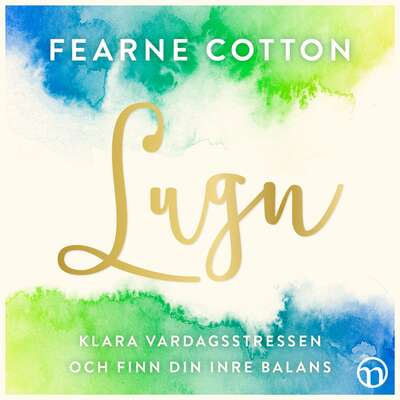 Lugn - Fearne Cotton.