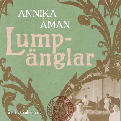 Lumpänglar - Annika Åman.