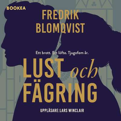 Lust och fägring - Fredrik Blomqvist.