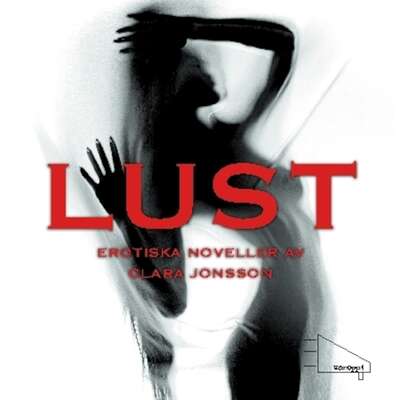 Lust - Clara Jonsson.