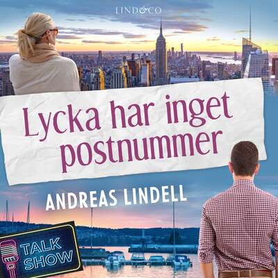 Lycka har inget postnummer - Andreas Lindell.