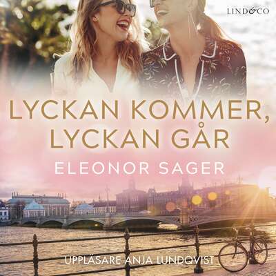 Lyckan kommer, lyckan går - Eleonor Sager.