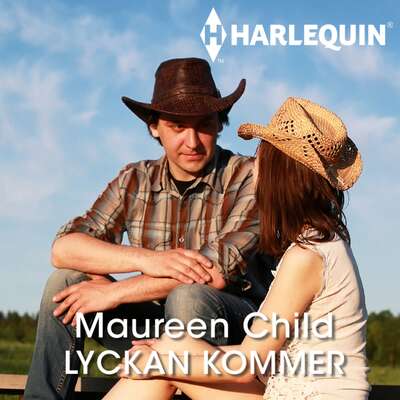 Lyckan kommer - Maureen Child.