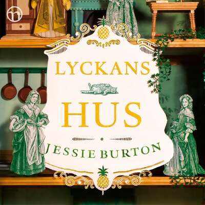 Lyckans hus - Jessie Burton.