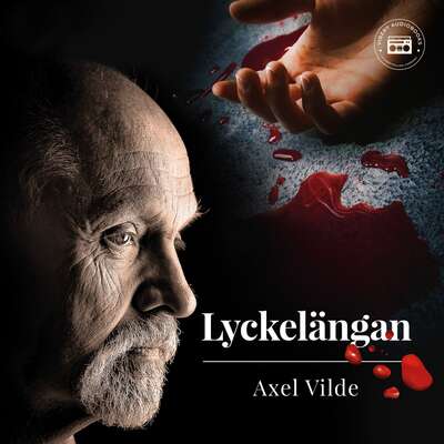 Lyckelängan - en kriminalroman - Axel Vilde.