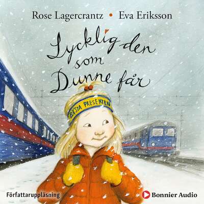 Lycklig den som Dunne får - Rose Lagercrantz.