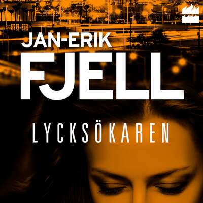 Lycksökaren - Jan-Erik Fjell.