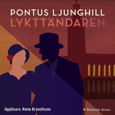 Lykttändaren - Pontus Ljunghill.