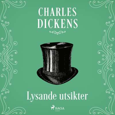 Lysande utsikter - Charles Dickens.