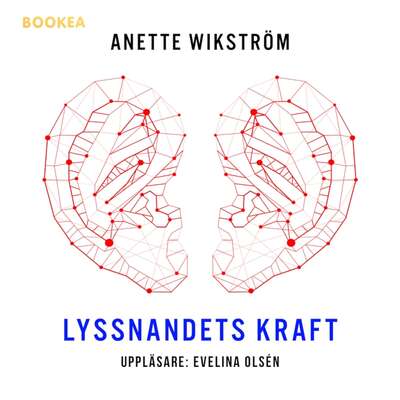 Lyssnandets kraft - Anette Wikström.