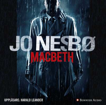 Macbeth - Jo Nesbø.