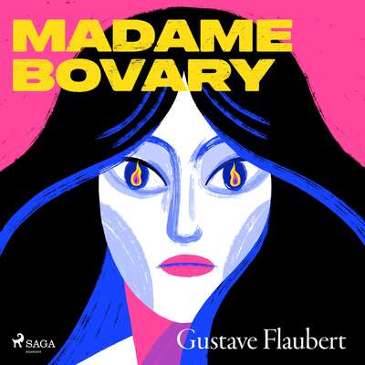 Madame Bovary - Gustave Flaubert.