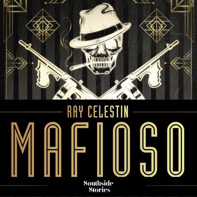 Mafioso - Ray Celestin.