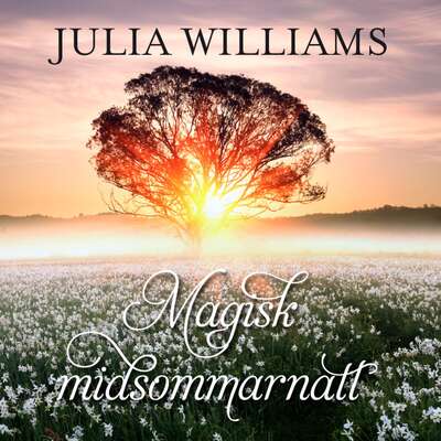 Magisk midsommarnatt - Julia Williams.