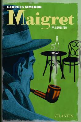 Maigret på semester - Georges Simenon.