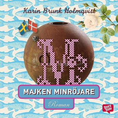 Majken minröjare - Karin Brunk Holmqvist.