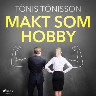 Makt som hobby - Tönis Tönisson.