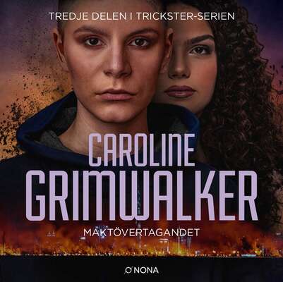 Maktövertagandet - Caroline Grimwalker.