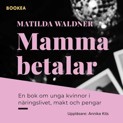 Mamma betalar - Matilda Waldner.