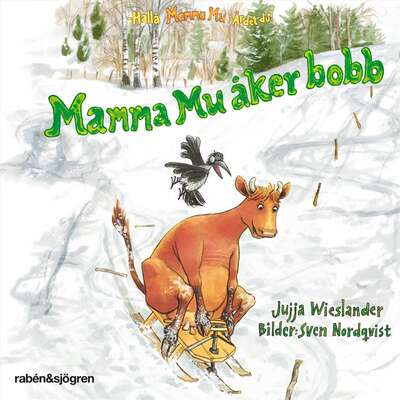 Mamma Mu åker bobb - Jujja Wieslander.