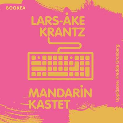 Mandarinkastet - Lars-Åke Krantz.