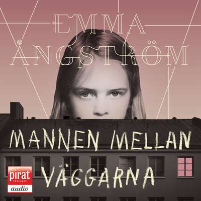 Mannen mellan väggarna - Emma Ångström.