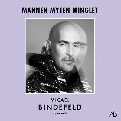 Mannen, myten, minglet - Malin Roos och Micael Bindefeld.