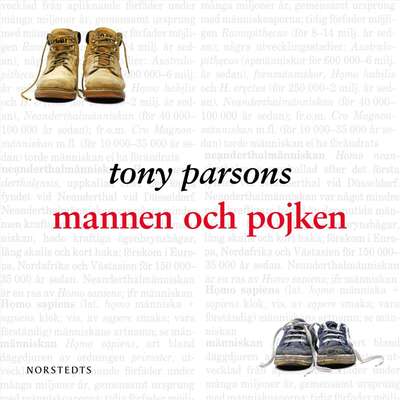 Mannen och pojken - Tony Parsons.