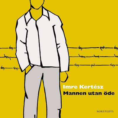 Mannen utan öde - Imre Kertész.