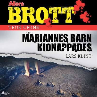 Mariannes barn kidnappades - Lars Klint.