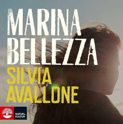 Marina Bellezza - Silvia Avallone.