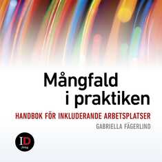 Mångfald i praktiken - handbok för inkluderande arbetsplatser