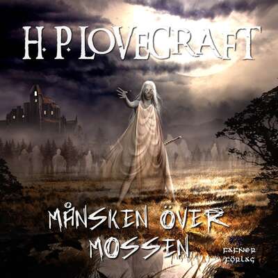 Månsken över mossen - H. P. Lovecraft.