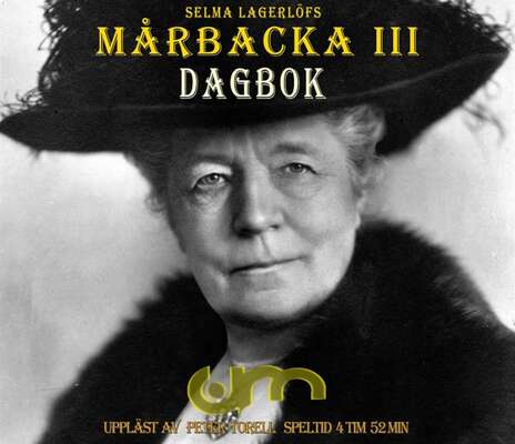 Mårbacka III / Dagbok - Selma Lagerlöf.