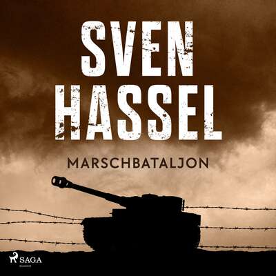 Marschbataljon - Sven Hassel.