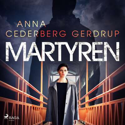 Martyren - Anna Cederberg Gerdrup.