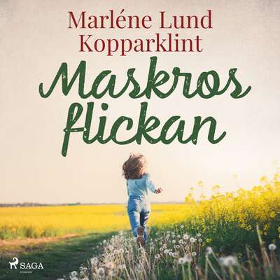 Maskrosflickan - Marléne Lund Kopparklint.