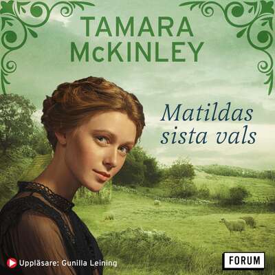 Matildas sista vals - Tamara McKinley.