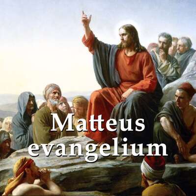 Matteus evangelium - Svenska Folkbibeln.