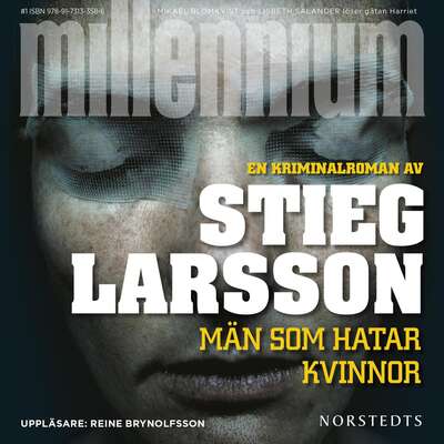 Män som hatar kvinnor - Stieg Larsson.