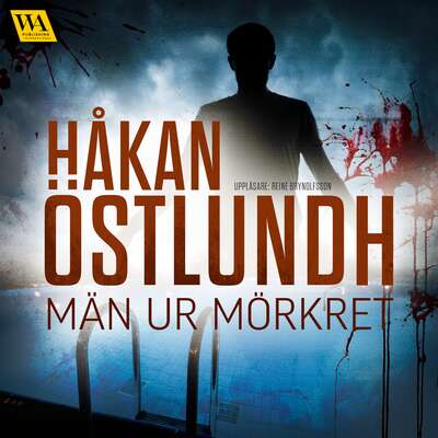 Män ur mörkret - Håkan Östlundh.