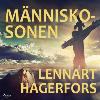 Människosonen - Lennart Hagerfors.