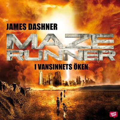 Maze runner - I vansinnets öken - James Dashner.