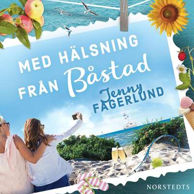 Med hälsning från Båstad - Jenny Fagerlund.