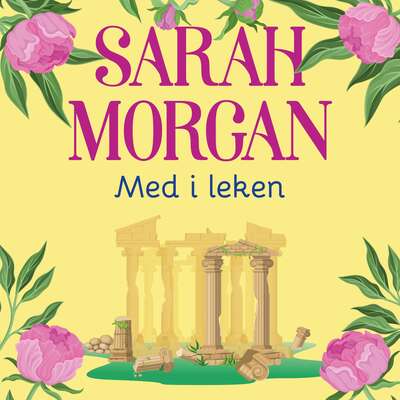 Med i leken - Sarah Morgan.